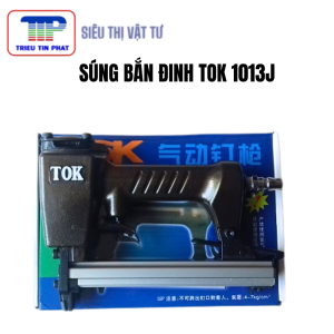 Súng bắn đinh TOK 1013J