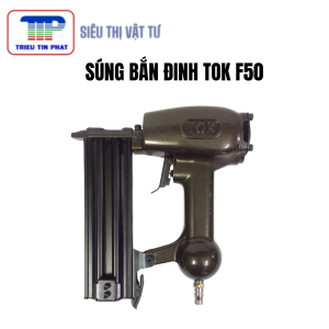 Súng bắn đinh TOK F50
