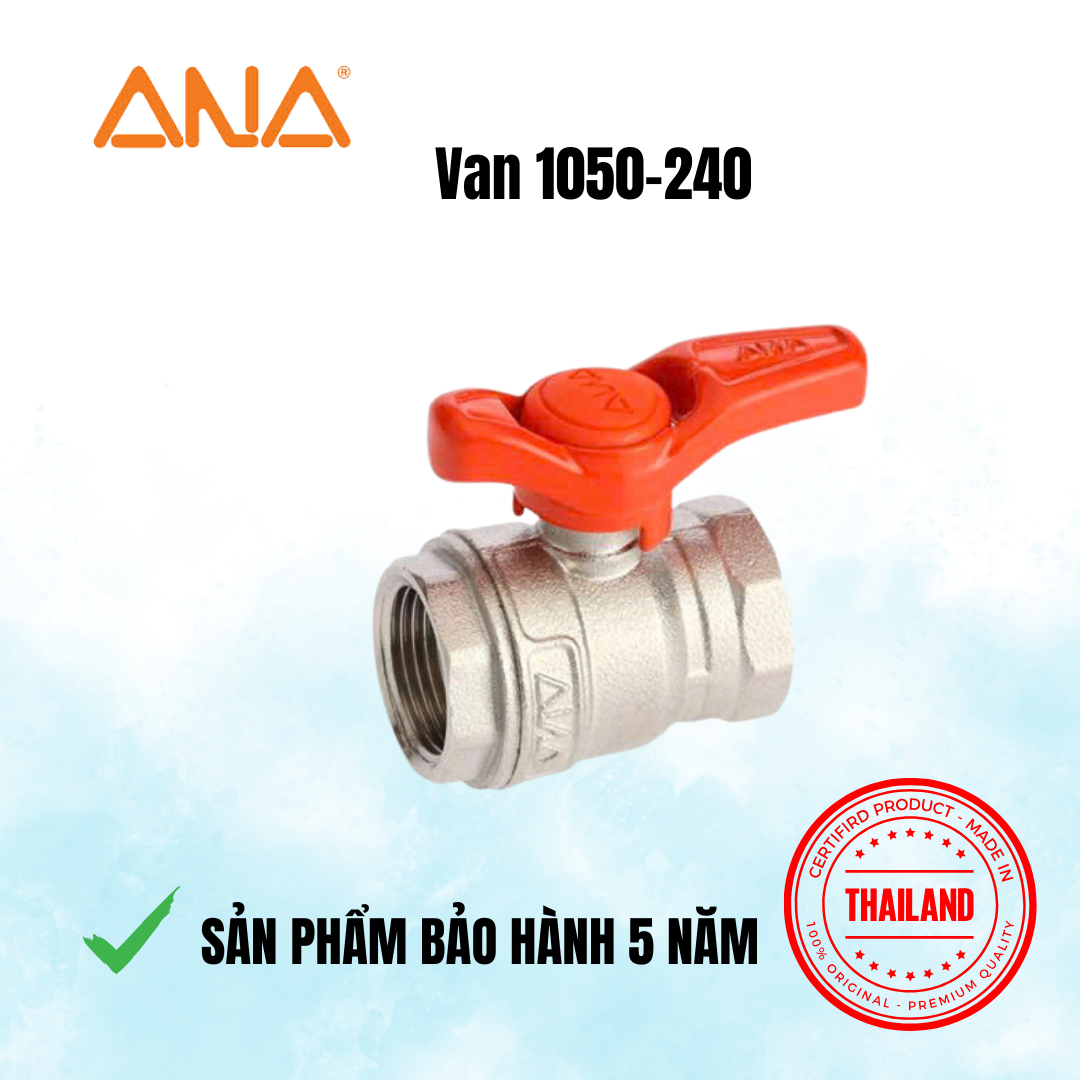Van bi ANA 1050-240 1/2''
