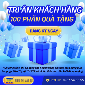 CHƯƠNG TRÌNH QUÀ TẶNG TRI ÂN KHÁCH HÀNG